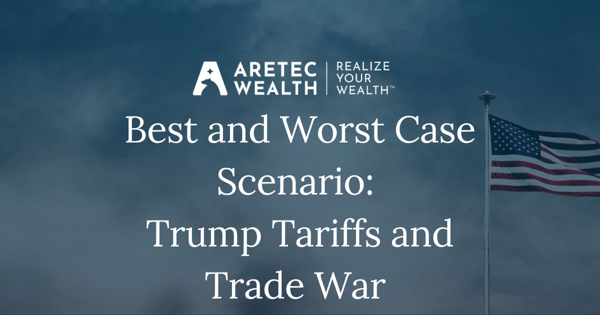 Best Case and Worst Case Scenario Trump Tariffs and Trade War Aretec